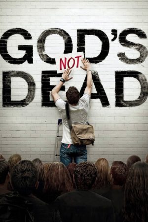 God’s Not Dead